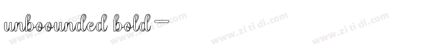 unboounded bold字体转换
